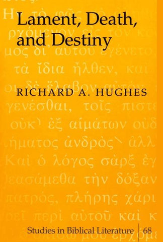 Lament, Death, and Destiny
