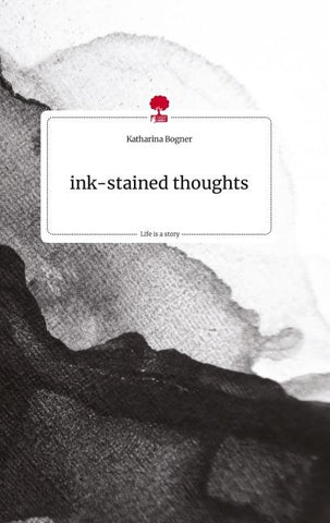 ink-stained thoughts. Life is a Story - story.one