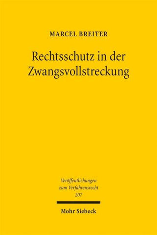 Rechtsschutz in der Zwangsvollstreckung