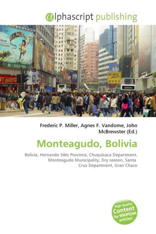 Monteagudo, Bolivia