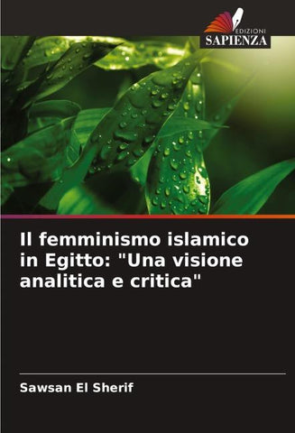 Il femminismo islamico in Egitto: "Una visione analitica e critica"