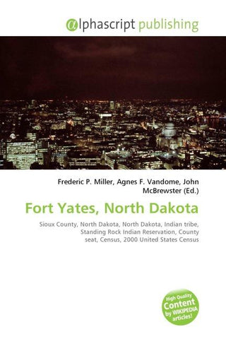 Fort Yates, North Dakota