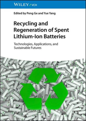 Recycling and Regeneration of Spent Lithium-Ion Batteries
