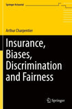 Insurance, Biases, Discrimination and Fairness