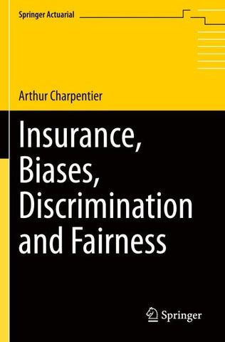 Insurance, Biases, Discrimination and Fairness