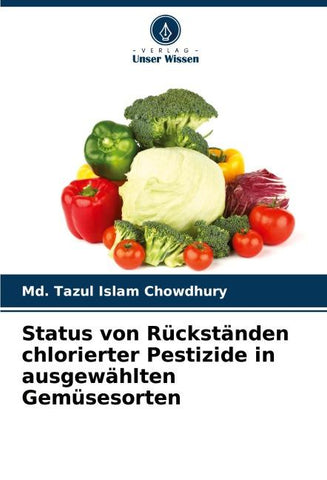 Status von Rückständen chlorierter Pestizide in ausgewählten Gemüsesorten