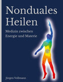 Nonduales Heilen