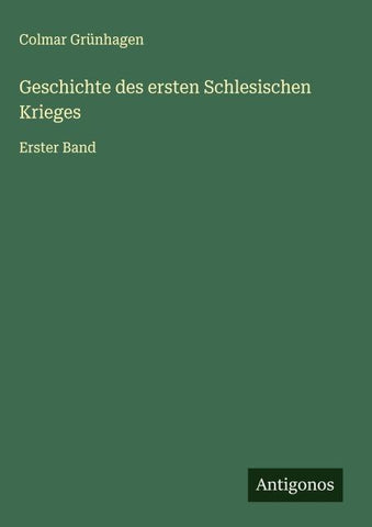 Geschichte des ersten Schlesischen Krieges