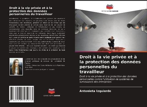 Droit à la vie privée et à la protection des données personnelles du travailleur