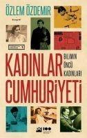 Kadinlar Cumhuriyeti Bilimin Öncü Kadinlari