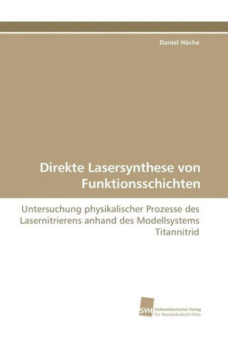 Direkte Lasersynthese von Funktionsschichten