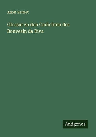 Glossar zu den Gedichten des Bonvesin da Riva
