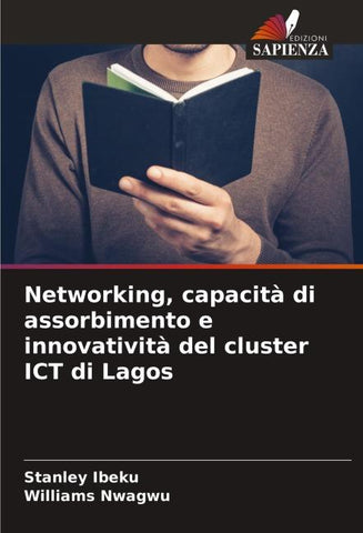 Networking, capacità di assorbimento e innovatività del cluster ICT di Lagos