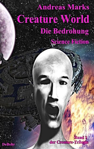 Creature World - Die Bedrohung Science - Fiction
