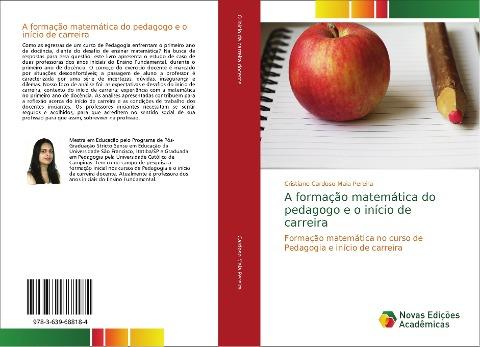 A formação matemática do pedagogo e o início de carreira