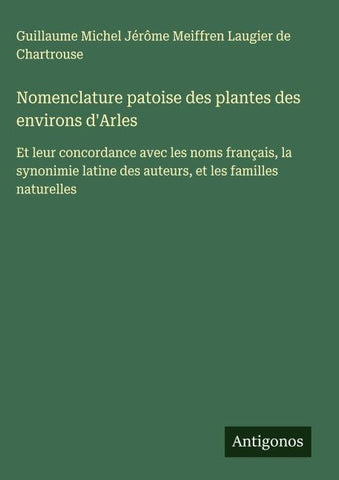 Nomenclature patoise des plantes des environs d'Arles