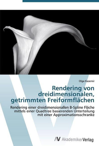 Rendering von dreidimensionalen, getrimmten Freiformflächen