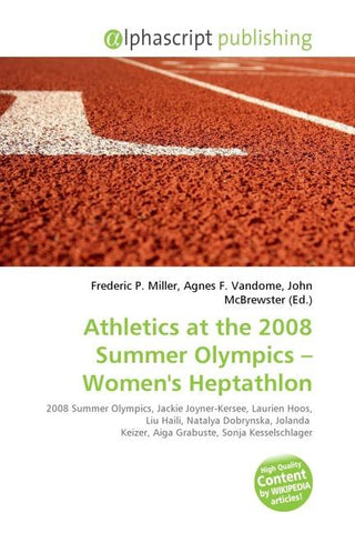 Athletics at the 2008 Summer Olympics - Women's Heptathlon
