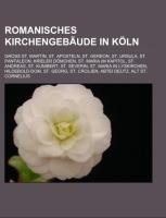 Romanisches Kirchengebäude in Köln