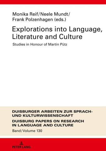 Explorations into Language, Literature and Culture