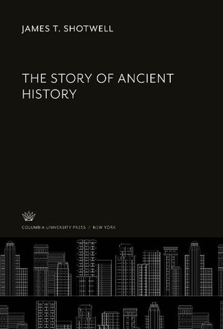 The Story of Ancient History