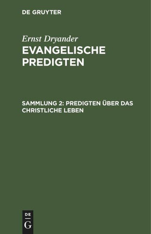Predigten über das christliche Leben