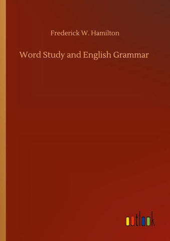 Word Study and English Grammar