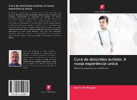 Cura de distúrbios autistas: A nossa experiência única