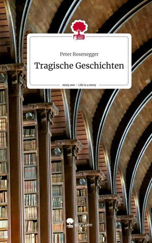 Tragische Geschichten. Life is a Story - story.one