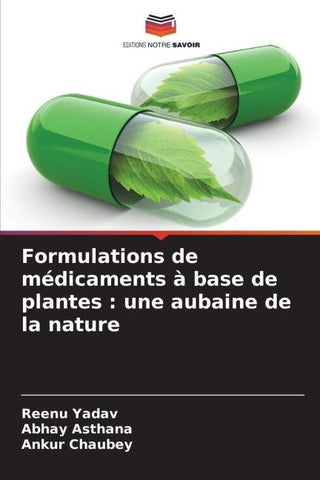 Formulations de médicaments à base de plantes : une aubaine de la nature