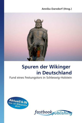 Spuren der Wikinger in Deutschland