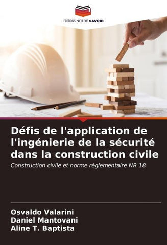 Défis de l'application de l'ingénierie de la sécurité dans la construction civile