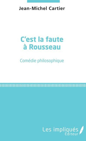 C'est la faute à Rousseau