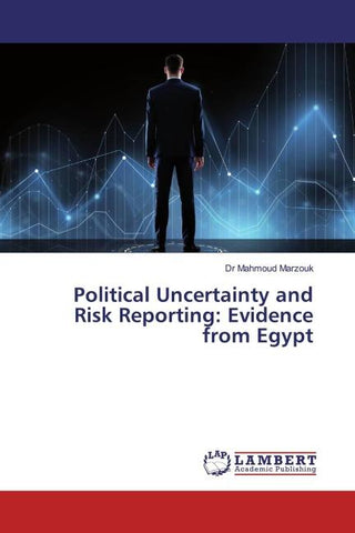 Political Uncertainty and Risk Reporting: Evidence from Egypt
