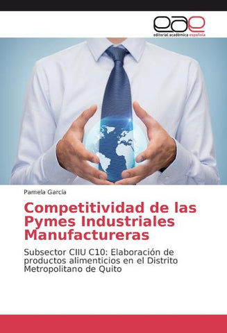 Competitividad de las Pymes Industriales Manufactureras