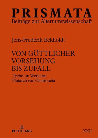 Von göttlicher Vorsehung bis Zufall
