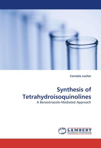Synthesis of Tetrahydroisoquinolines