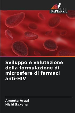 Sviluppo e valutazione della formulazione di microsfere di farmaci anti-HIV