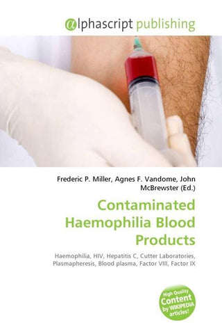 Contaminated Haemophilia Blood Products