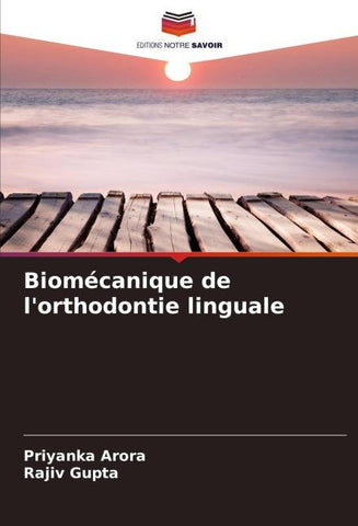 Biomécanique de l'orthodontie linguale