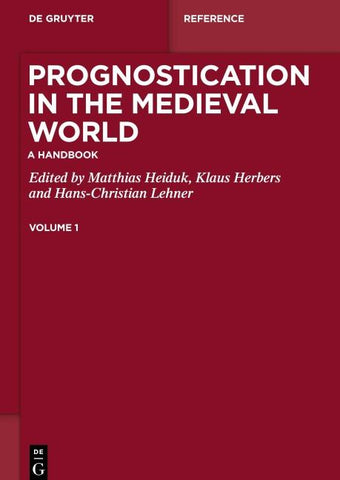 Prognostication in the Medieval World