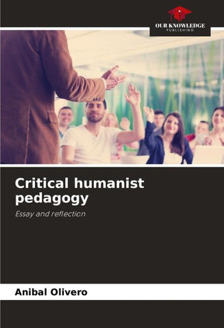 Critical humanist pedagogy