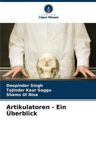 Artikulatoren - Ein Überblick
