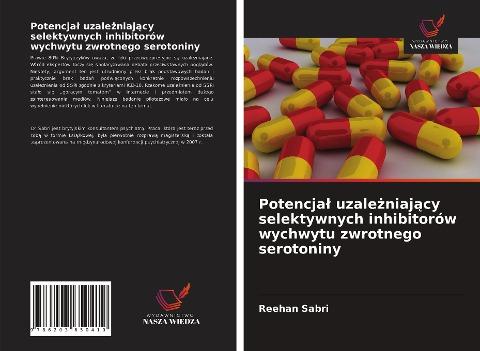 Potencja¿ uzale¿niaj¿cy selektywnych inhibitorów wychwytu zwrotnego serotoniny