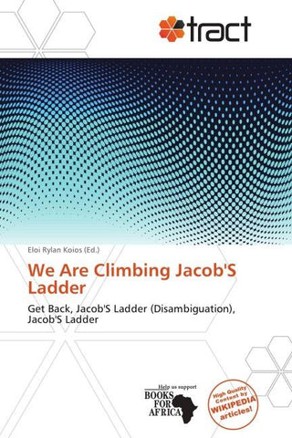 We Are Climbing Jacob'S Ladder