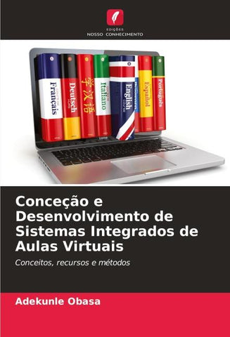 Conceção e Desenvolvimento de Sistemas Integrados de Aulas Virtuais