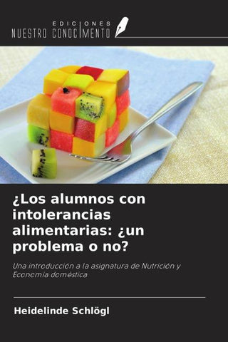 ¿Los alumnos con intolerancias alimentarias: ¿un problema o no?