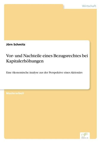 Vor- und Nachteile eines Bezugsrechtes bei Kapitalerhöhungen