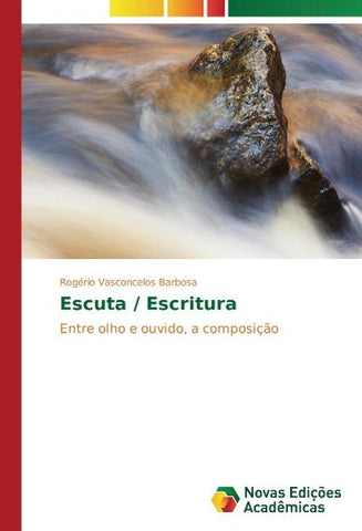Escuta / Escritura