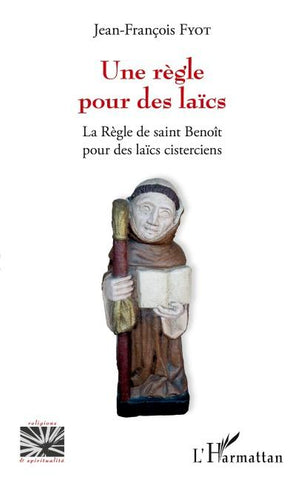 Une règle pour des laïcs